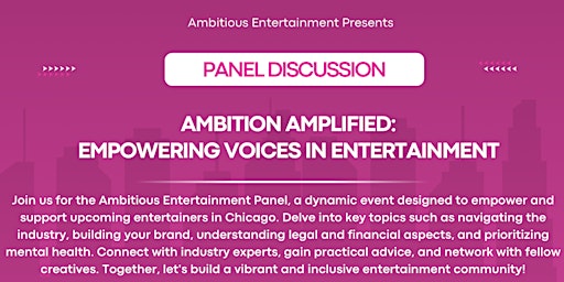 Imagem principal do evento Ambition Amplified: Empowering Voices in Entertainment