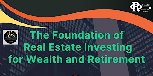 Immagine principale di The Foundation of Real Estate Investing For Wealth and Retirement 