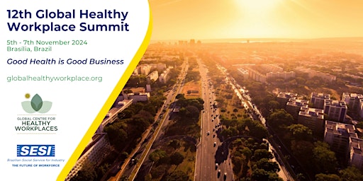 Hauptbild für 12th Global Healthy Workplace Awards & Summit