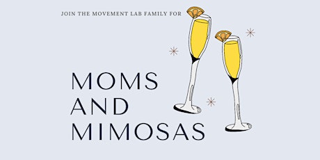 Moms and Mimosas