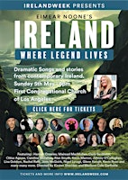 Hauptbild für IrelandWeek Presents : Eimear Noones' "Ireland - Where Legend Lives".
