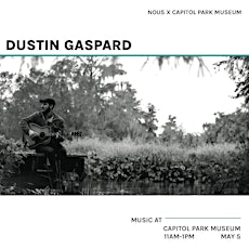 Dustin Gaspard: Music at Capitol Park Museum