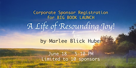 Book Launch for A Life of Resounding Joy. Corporate Sponsor Registration