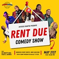 Primaire afbeelding van AGGCESS GRANTED ENT Presents: Rent Due Comedy Show