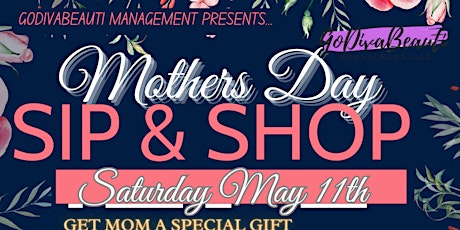 Mothers day Sip & Shop