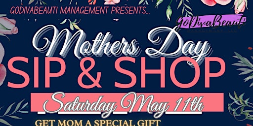 Mothers day Sip & Shop primary image