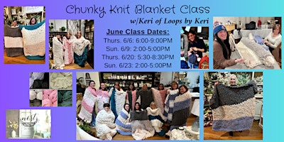 Chunky Knit Blanket Workshop w/Keri from Loops by Keri