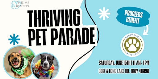 Primaire afbeelding van Thrive Realty Co. Presents- A Thriving PET PARADE
