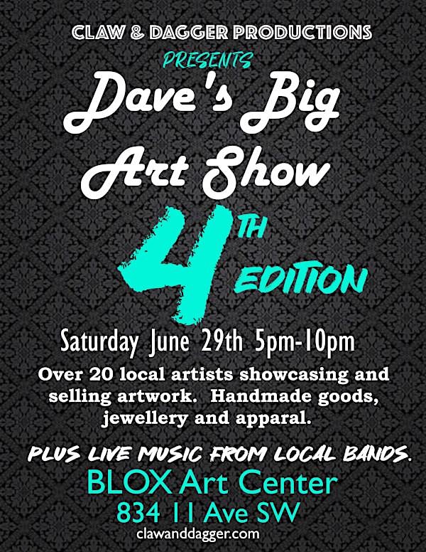 Dave's Big Art Show, the 4th edition