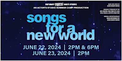 Primaire afbeelding van Songs for a New World: SYT Actor's Studio Camp Production
