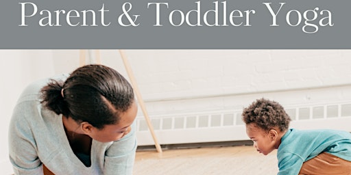 Parent & Toddler Yoga primary image