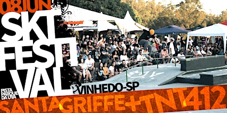 Skate Festival 2024 | 4.12 | Santa Griffe | Vinhedo-SP