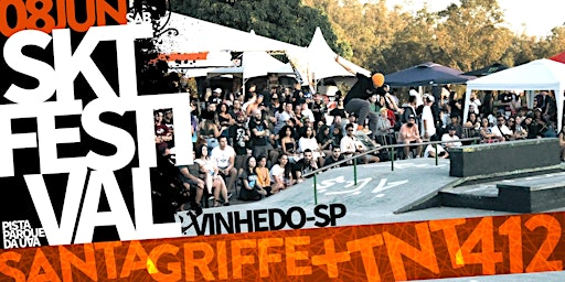 Imagem principal do evento Skate Festival 2024 | 4.12 | Santa Griffe | Vinhedo-SP