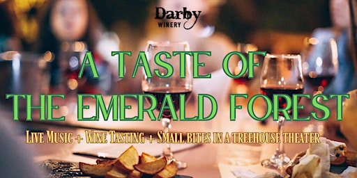 Imagem principal do evento A Taste of the Emerald Forest
