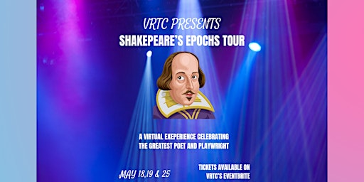 Image principale de Shakespeare's Epochs Tour  by VRTC presented live via Zoom