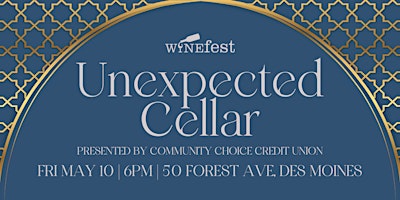 Imagem principal do evento Unexpected Cellar presented by Community Choice Credit Union