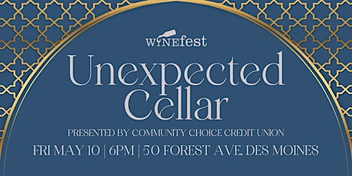 Imagem principal do evento Unexpected Cellar presented by Community Choice Credit Union