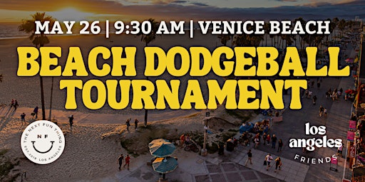 Image principale de Beach Dodgeball Tournament | Venice | Ages 21+