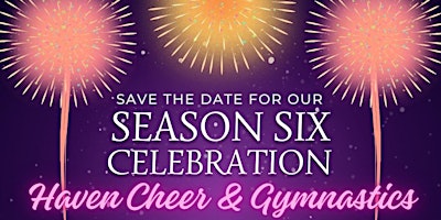 Haven All-Star Cheer & XCEL Gymnastics Season Six Celebration primary image