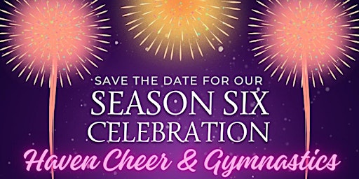 Imagem principal do evento Haven All-Star Cheer & XCEL Gymnastics Season Six Celebration