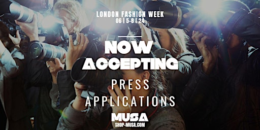 Primaire afbeelding van London Fashion Week Press Application  Inquiry (Photographers Wanted)