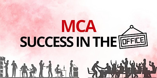 MCA Success In The Office primary image