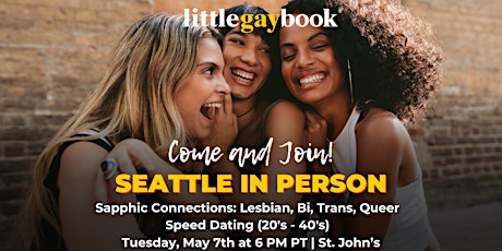 Sapphic Connections: Lesbian, Bi, Trans, Queer Speed Dating (20's - 40's)