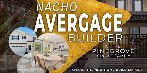 Primaire afbeelding van Nacho Average Builder - Cince de Mayo at DR Horton with The Thompson Group