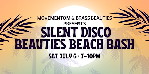 Primaire afbeelding van Silent Disco Beauties Beach Bash