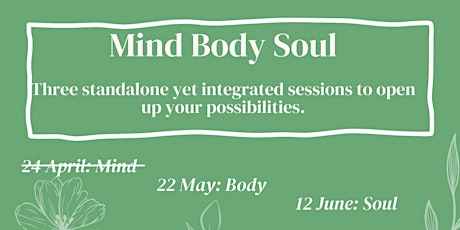 Mind Body Soul/Mente Cuerpo Alma