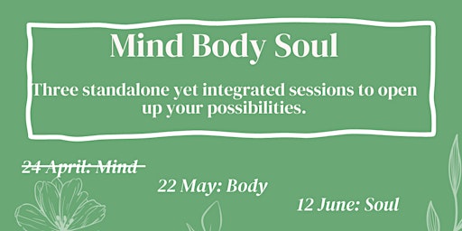 Imagem principal do evento Mind Body Soul/Mente Cuerpo Alma