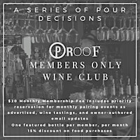 Proof Members Only Wine Club primary image