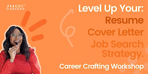 Career Crafting Workshop: Level up your resume, cover letter and job search primary image