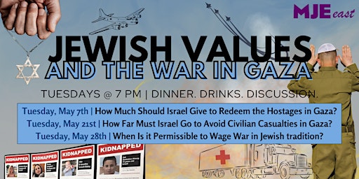 Immagine principale di Jewish Values & The War in Gaza | MJE East w/ Rabbi Avi Tuesdays @ 7 PM 