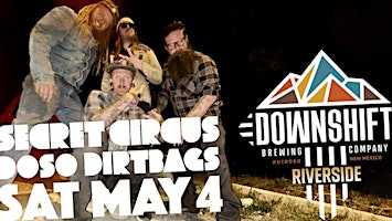 Imagem principal do evento Secret Circus ft. Doso Dirtbags at Downshift Brewing Company - Riverside