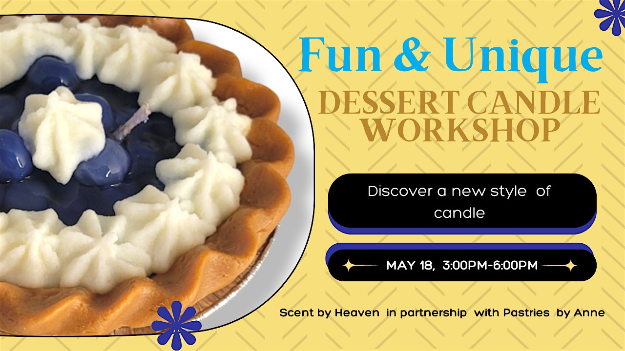 Dessert Candle Workshop