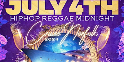 Imagem principal de 2024 July 4th Hip Hop Reggae Midnight Cruise Norfolk