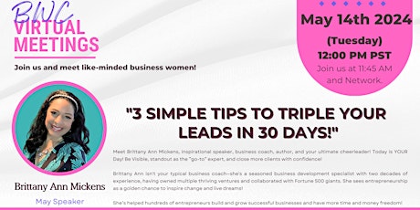 3 Simple Tips to Triple Your Leads in 30 Days! - Virtual Event