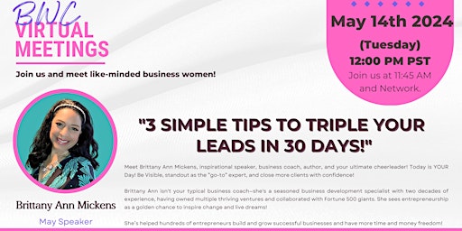 Imagen principal de 3 Simple Tips to Triple Your Leads in 30 Days! - Virtual Event