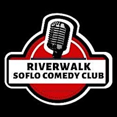Riverwalk SoFlo Comedy Club at Masa & More Fridays
