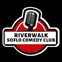 Riverwalk SoFlo Comedy Club at Masa & More Fridays primary image