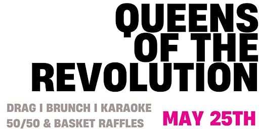 Imagem principal do evento Queens of the Revolution: A Drag Brunch Extravaganza!