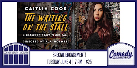 Comedy @ Commonwealth Presents: CAITLIN COOK THE WRITING ON THE STALL