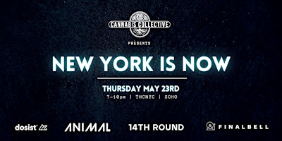 Primaire afbeelding van New York is Now |  A Cannabis Collective Event