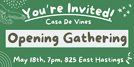 Casa de Vines Opening Gathering