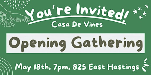Casa de Vines Opening Gathering primary image