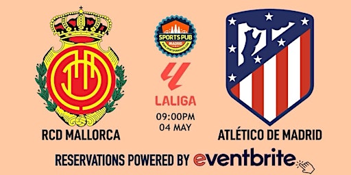 Hauptbild für Mallorca v Atletico Madrid | LaLiga - Sports Pub La Latina