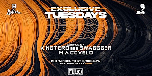 Imagem principal de Exclusive Tuesdays  | Kingtero b2b Swaggger | Mia Covelo