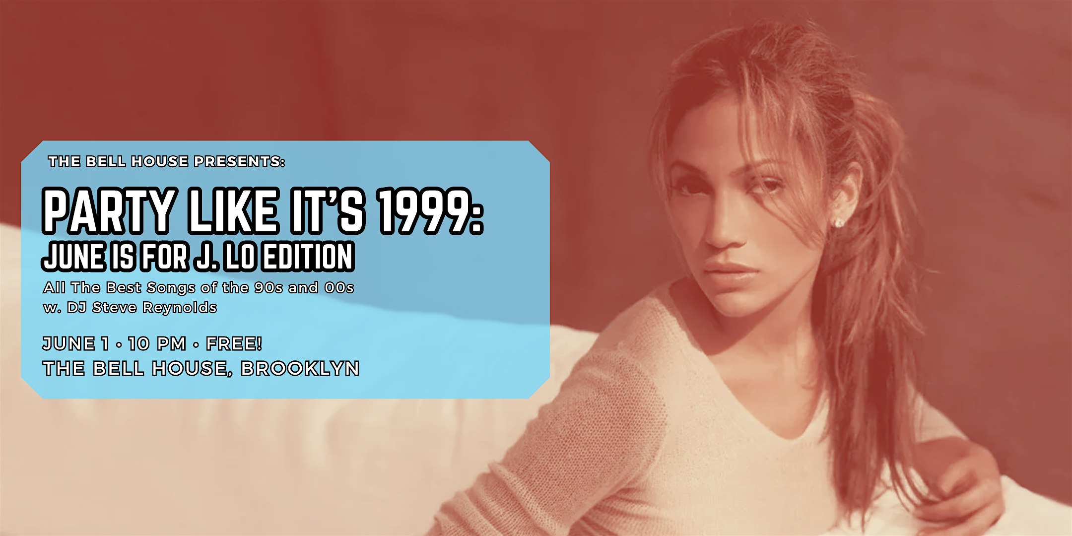 Party Like It\u2019s 1999:  June is for J. Lo Edition
