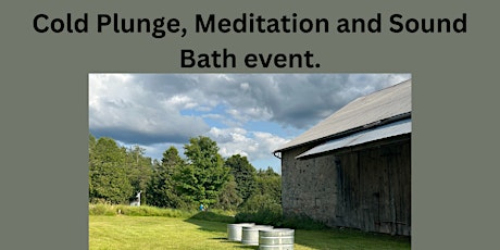 Cold plunge, meditation and sound bath event